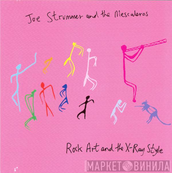 Joe Strummer & The Mescaleros - Rock Art And The X-Ray Style