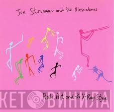  Joe Strummer & The Mescaleros  - Rock Art And The X-Ray Style