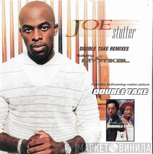  Joe  - Stutter