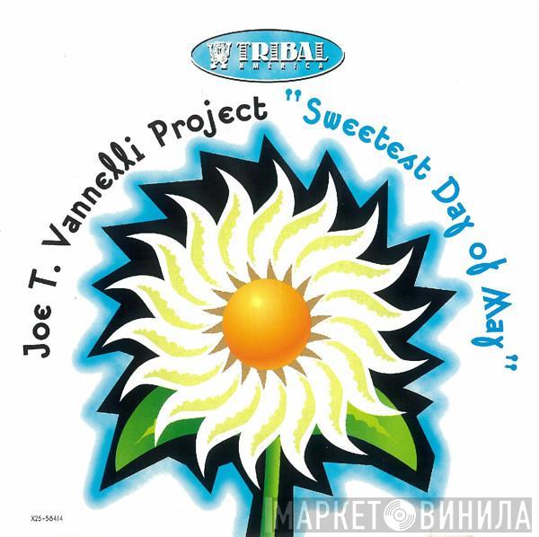  Joe T. Vannelli Project  - Sweetest Day Of May