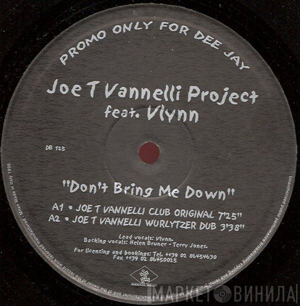 Joe T. Vannelli Project, Vlynn - Don't Bring Me Down