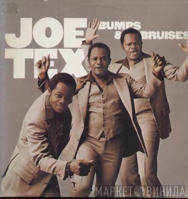 Joe Tex - Bumps & Bruises