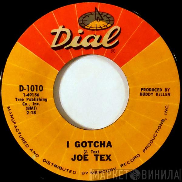 Joe Tex - I Gotcha
