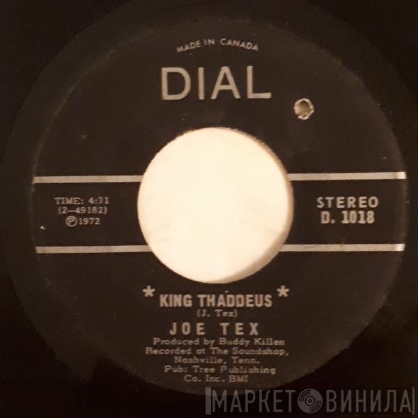 Joe Tex - King Thaddeus / Rain Go Away