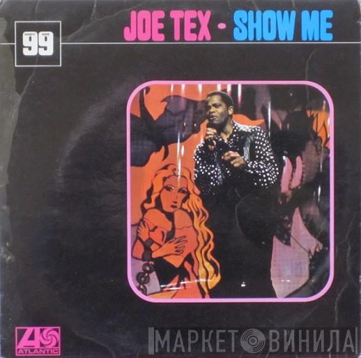 Joe Tex - Show Me