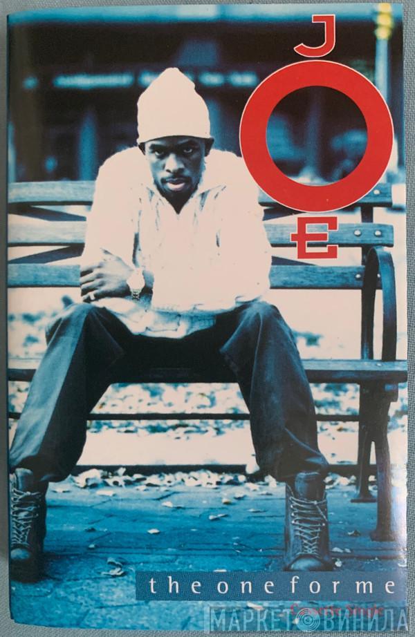  Joe  - The One For Me