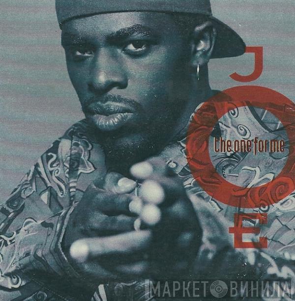  Joe  - The One For Me