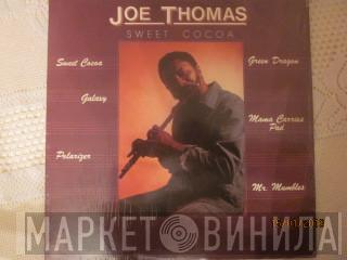  Joe Thomas  - Sweet Cocoa