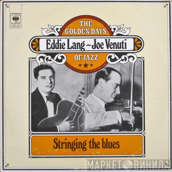 Joe Venuti & Eddie Lang - Stringing The Blues