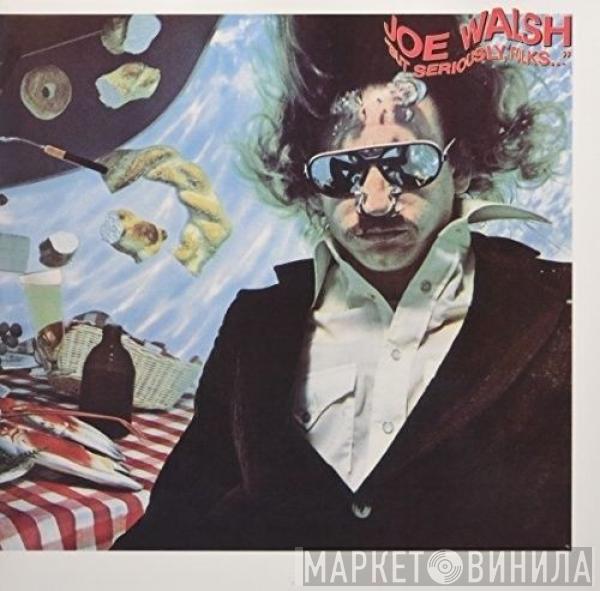  Joe Walsh  - ...But Seriously Folks