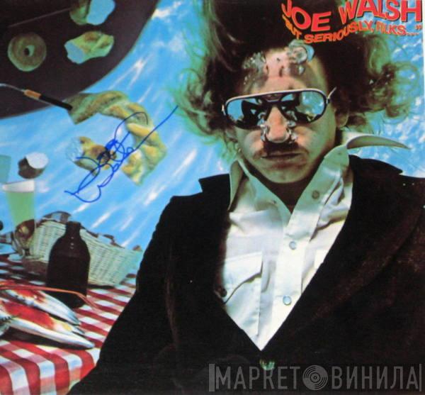  Joe Walsh  - But Seriously, Folks