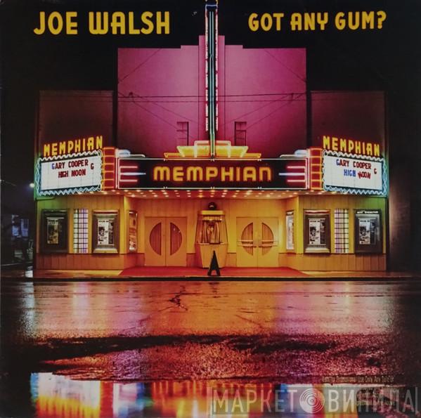 Joe Walsh - Got Any Gum?