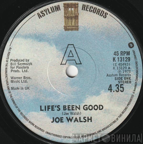 Joe Walsh - Life's Been Good