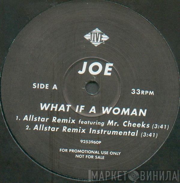 Joe - What If A Woman