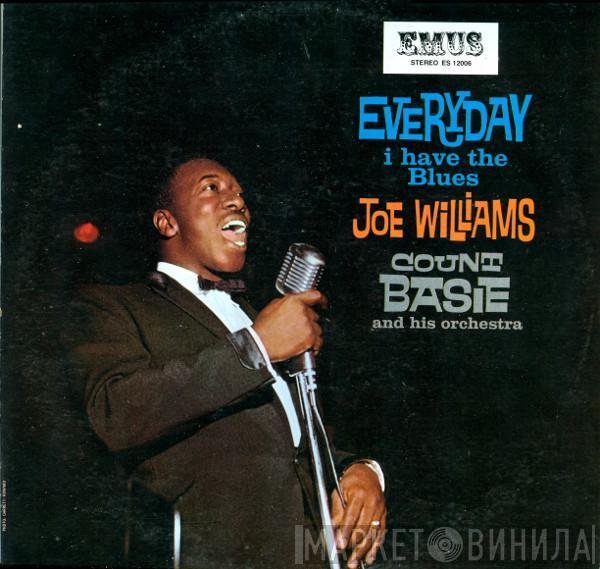 Joe Williams, Count Basie Orchestra - Everyday I Have The Blues