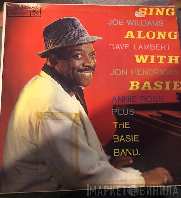 , Joe Williams , Dave Lambert  , Jon Hendricks Plus Annie Ross  Count Basie Orchestra  - Sing Along With Basie