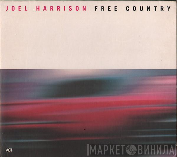 Joel Harrison  - Free Country