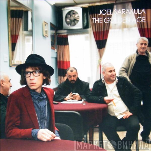 Joel Sarakula - The Golden Age