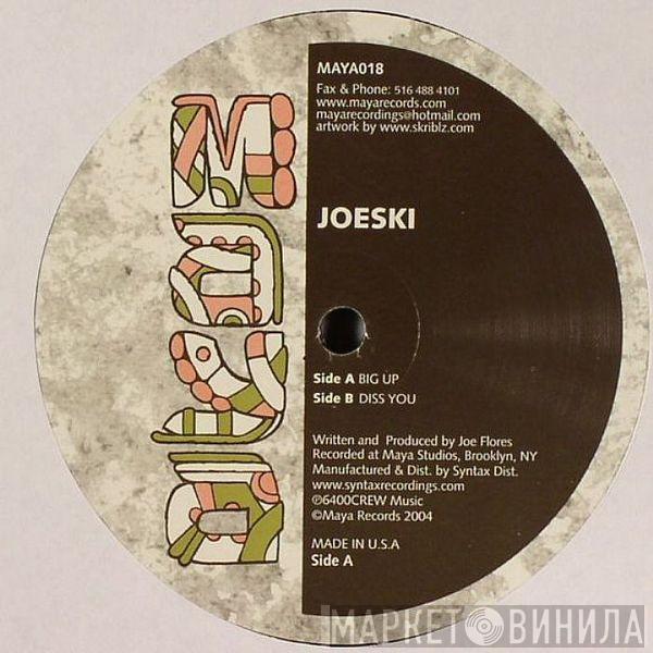 Joeski - Big Up