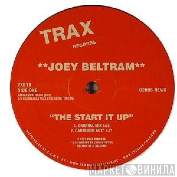  Joey Beltram  - The Start It Up