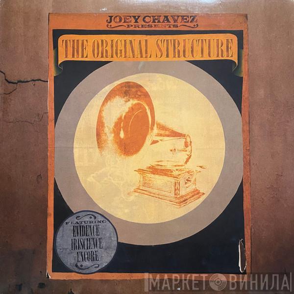 Joey Chavez - The Original Structure