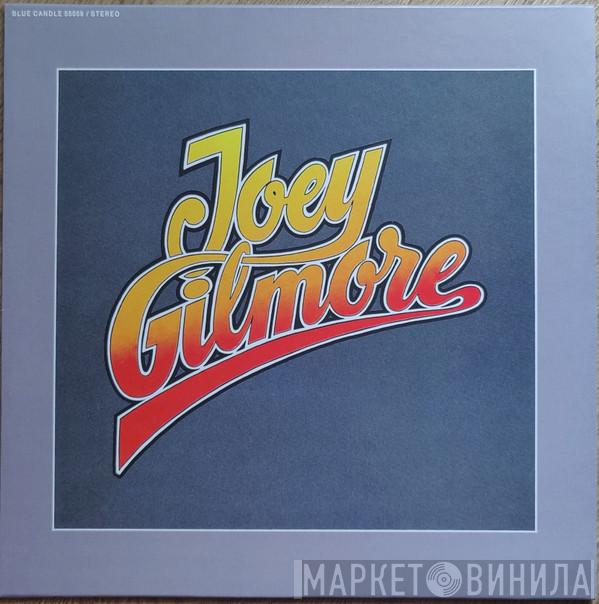 Joey Gilmore - Joey Gilmore