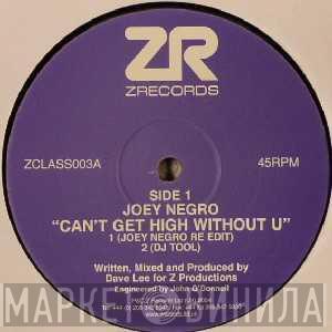 Joey Negro, Sessomatto - Can't Get High Without U / I'm Back