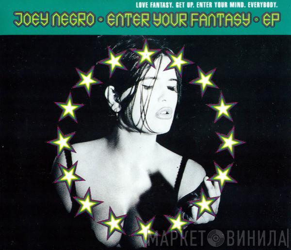 Joey Negro - Enter Your Fantasy EP