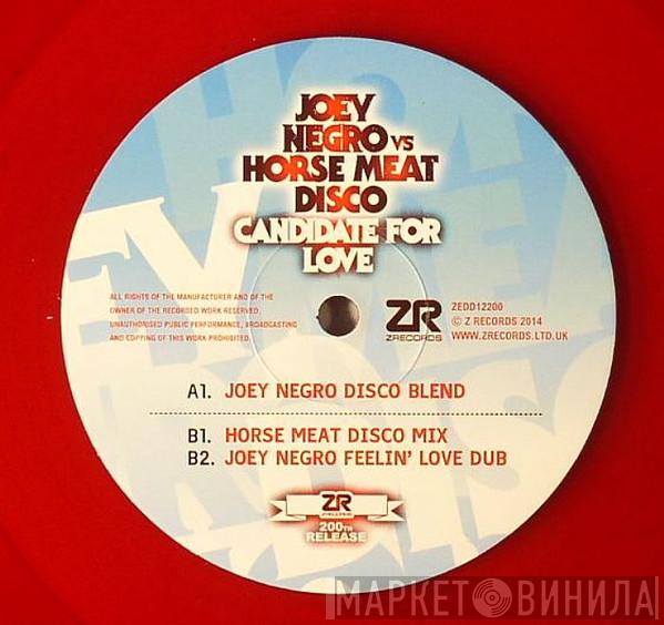 Joey Negro, Horse Meat Disco - Candidate For Love