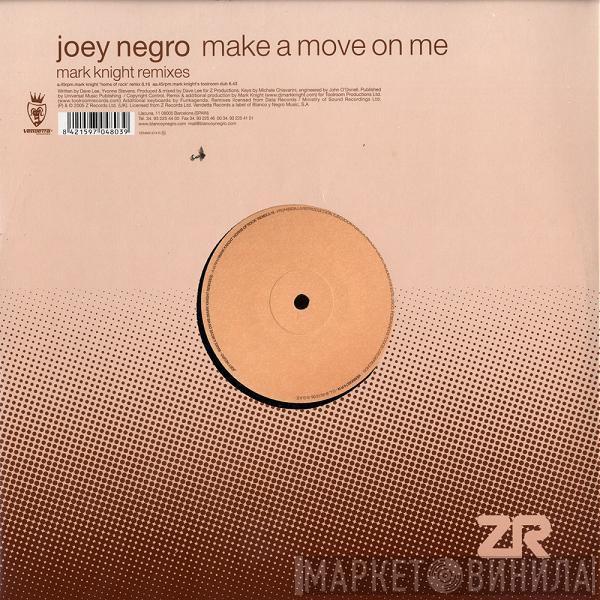 Joey Negro - Make A Move On Me (Mark Knight Remixes)