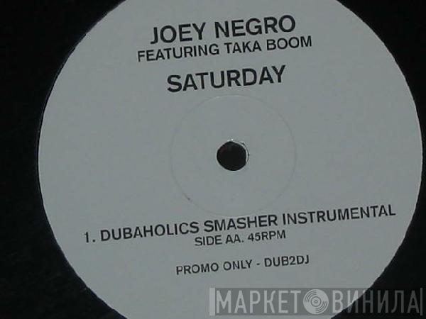  Joey Negro  - Saturday (Dubaholics Remixes)