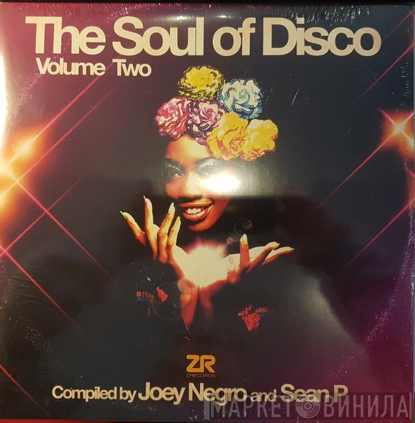 Joey Negro, Sean P. - The Soul Of Disco (Volume Two)