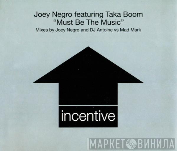 Joey Negro, Taka Boom - Must Be The Music