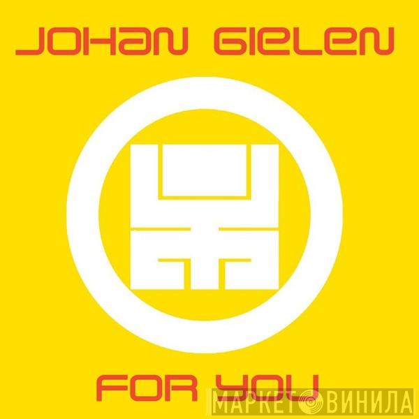 Johan Gielen  - For You
