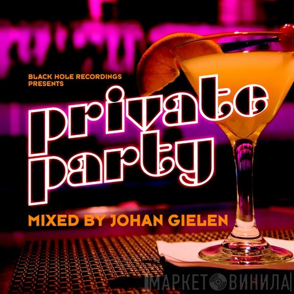  Johan Gielen  - Private Party