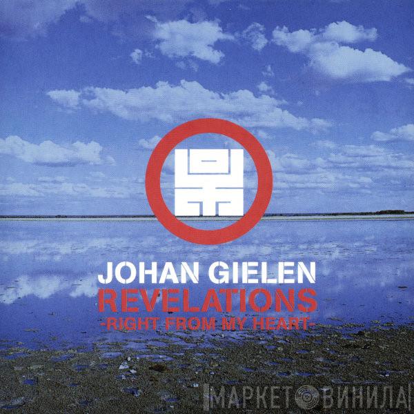  Johan Gielen  - Revelations -Right From My Heart-