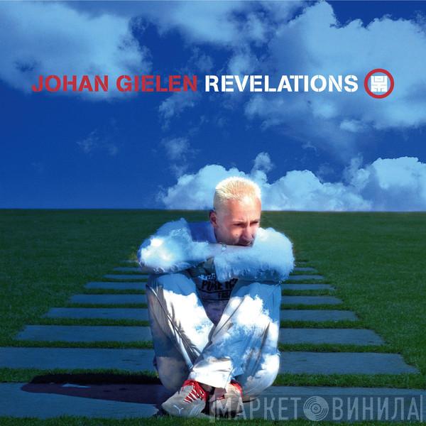  Johan Gielen  - Revelations