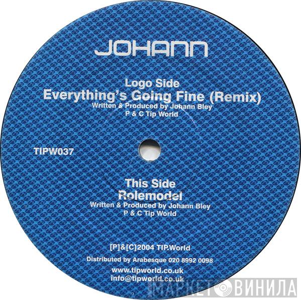  Johann   - Everything's Going Fine (Remix) / Rolemodel