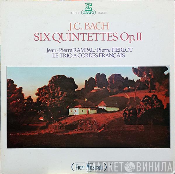 - Johann Christian Bach & Jean-Pierre Rampal - Pierre Pierlot  Le Trio À Cordes Français  - Six Quintettes