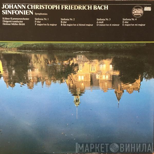 , Johann Christoph Friedrich Bach , Kölner Kammerorchester  Helmut Müller-Brühl  - Sinfonien - Symphonies