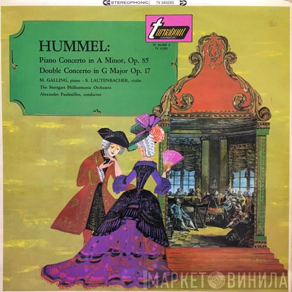 Johann Nepomuk Hummel, Martin Galling, Susanne Lautenbacher - Piano Concerto In A Minor, Op.85 / Double Concerto In G Major Op.17