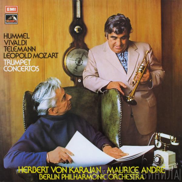 Johann Nepomuk Hummel, Antonio Vivaldi, Georg Philipp Telemann, Leopold Mozart, Herbert von Karajan, Maurice André, Berliner Philharmoniker - Trumpet Concertos