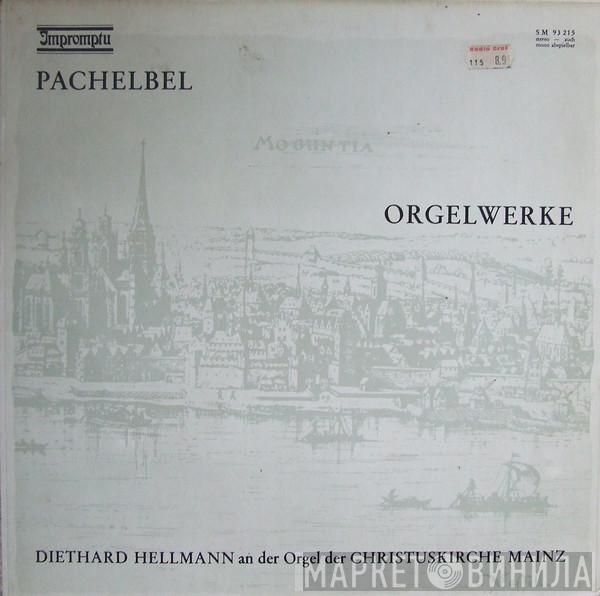 - Johann Pachelbel  Diethard Hellmann  - Orgelwerke