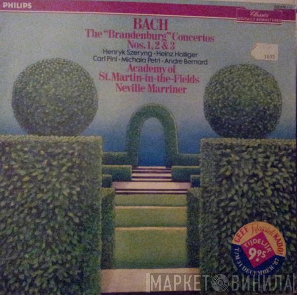 – Johann Sebastian Bach · Henryk Szeryng · Heinz Holliger · Carl Pini · Michala Petri , André Bernard , The Academy Of St. Martin-in-the-Fields  Sir Neville Marriner  - The “Brandenburg” Concertos Nos. 1, 2 & 3