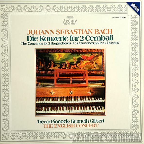 - Johann Sebastian Bach • Trevor Pinnock , Kenneth Gilbert  The English Concert  - Die Konzerte Für 2 Cembali