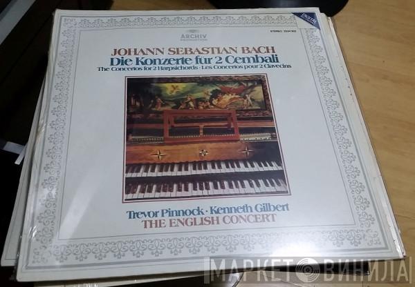 - Johann Sebastian Bach • Trevor Pinnock , Kenneth Gilbert  The English Concert  - Die Konzerte Für 2 Cembali