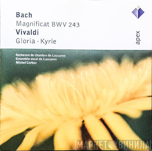 Johann Sebastian Bach, Antonio Vivaldi, Orchestre De Chambre De Lausanne, Ensemble Vocal De Lausanne, Michel Corboz - Magnificat BWV 243 / Gloria • Kyrie