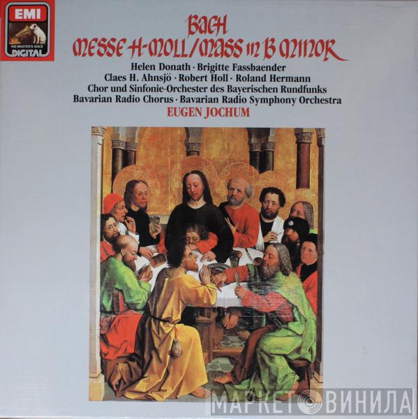 Johann Sebastian Bach, Eugen Jochum, Symphonie-Orchester Des Bayerischen Rundfunks, Chor Des Bayerischen Rundfunks - Messe H-Moll/Mass In B Minor