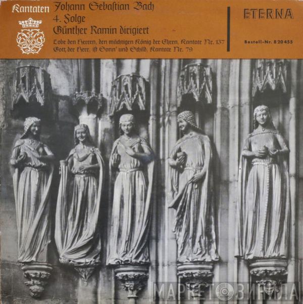 Johann Sebastian Bach, Günther Ramin - Lobe Den Herrn, Den Mächtigen König Der Ehren, Kantate Nr. 137 / Gott, Der Herr, Ist Sonn' Und Schild, Kantate Nr. 79