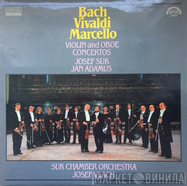 , Johann Sebastian Bach , Antonio Vivaldi , Alessandro Marcello , Josef Suk , Jan Adamus , Josef Vlach  Suk Chamber Orchestra  - Violin And Oboe Concertos